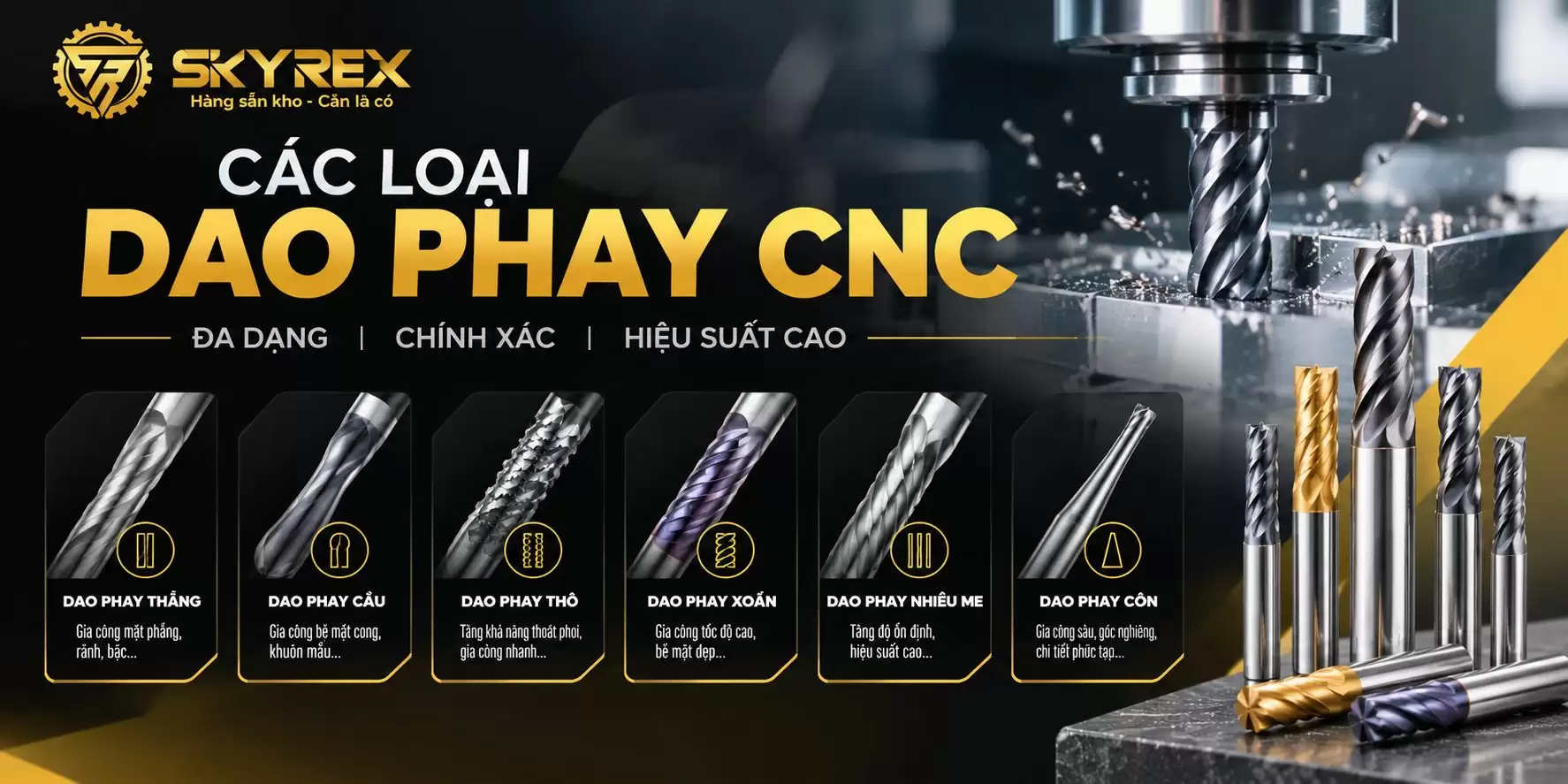 Các loại dao phay CNC phổ biến: 8 loại thông dụng nhất